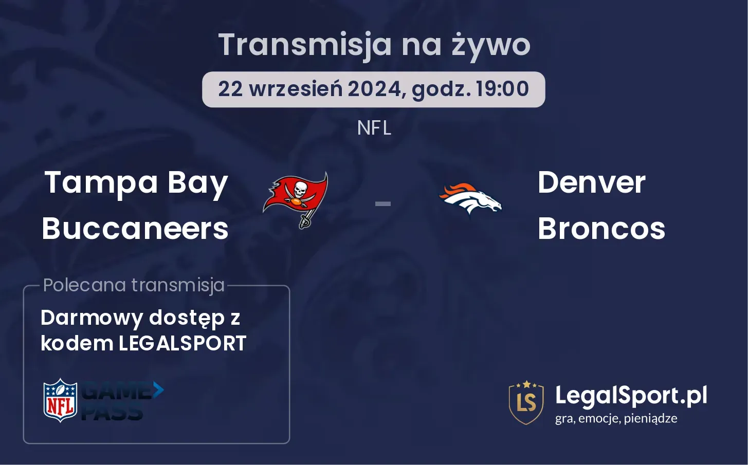 Tampa Bay Buccaneers - Denver Broncos transmisja na żywo