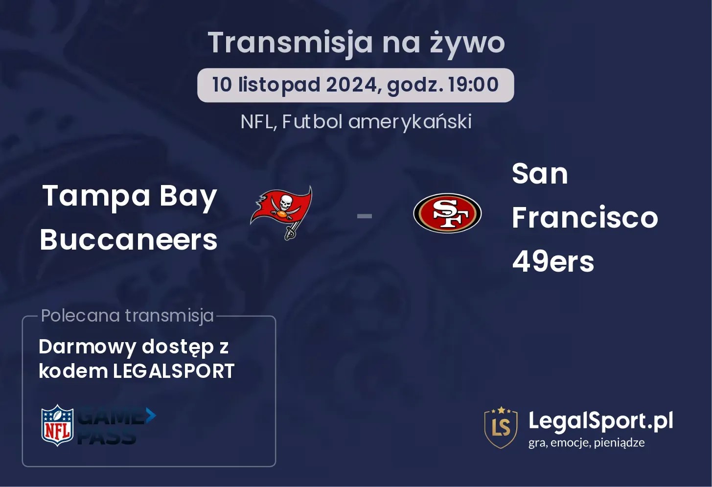 Tampa Bay Buccaneers -  San Francisco 49ers gdzie oglądać? 10.11, godz. 19:00