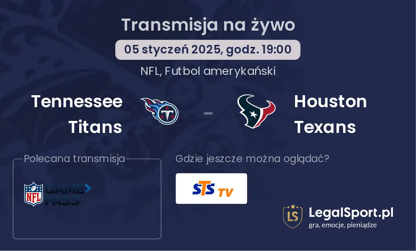 Tennessee Titans -  Houston Texans transmisja na żywo