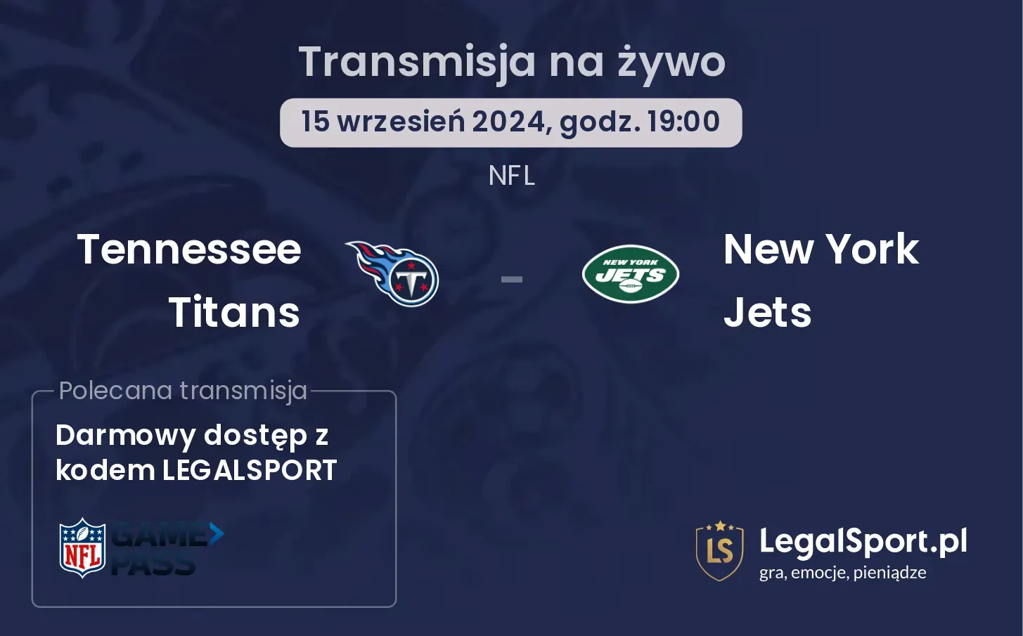 Tennessee Titans - New York Jets transmisja na żywo