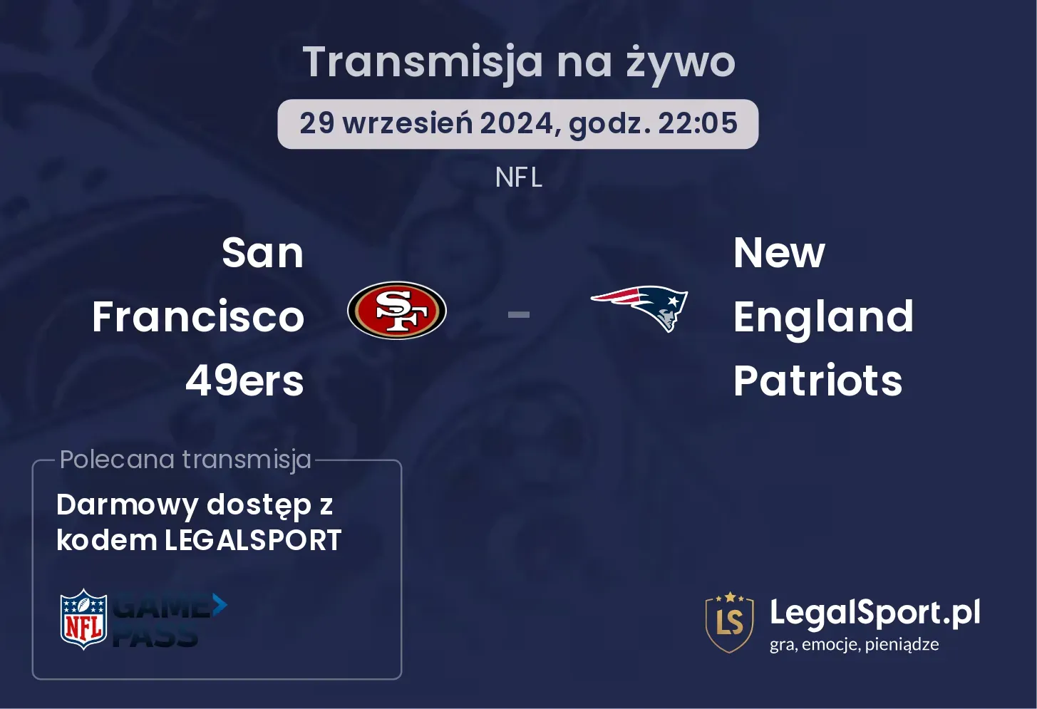  San Francisco 49ers - New England Patriots transmisja na żywo