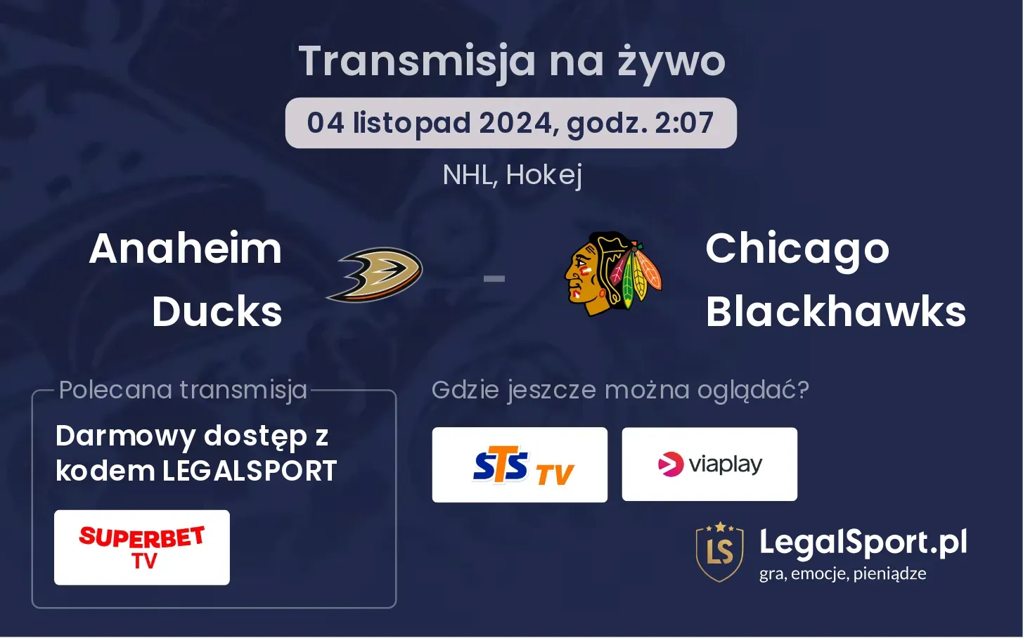 Anaheim Ducks - Chicago Blackhawks transmisja na żywo