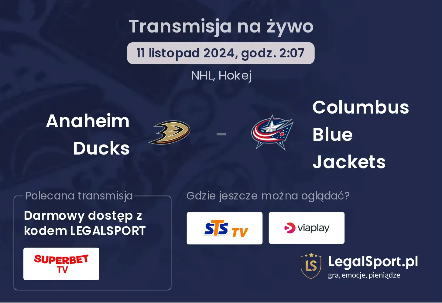 Anaheim Ducks - Columbus Blue Jackets transmisja na żywo