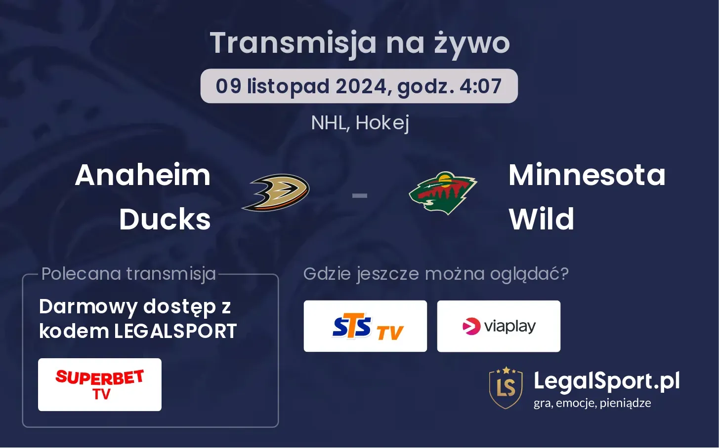 Anaheim Ducks - Minnesota Wild transmisja na żywo