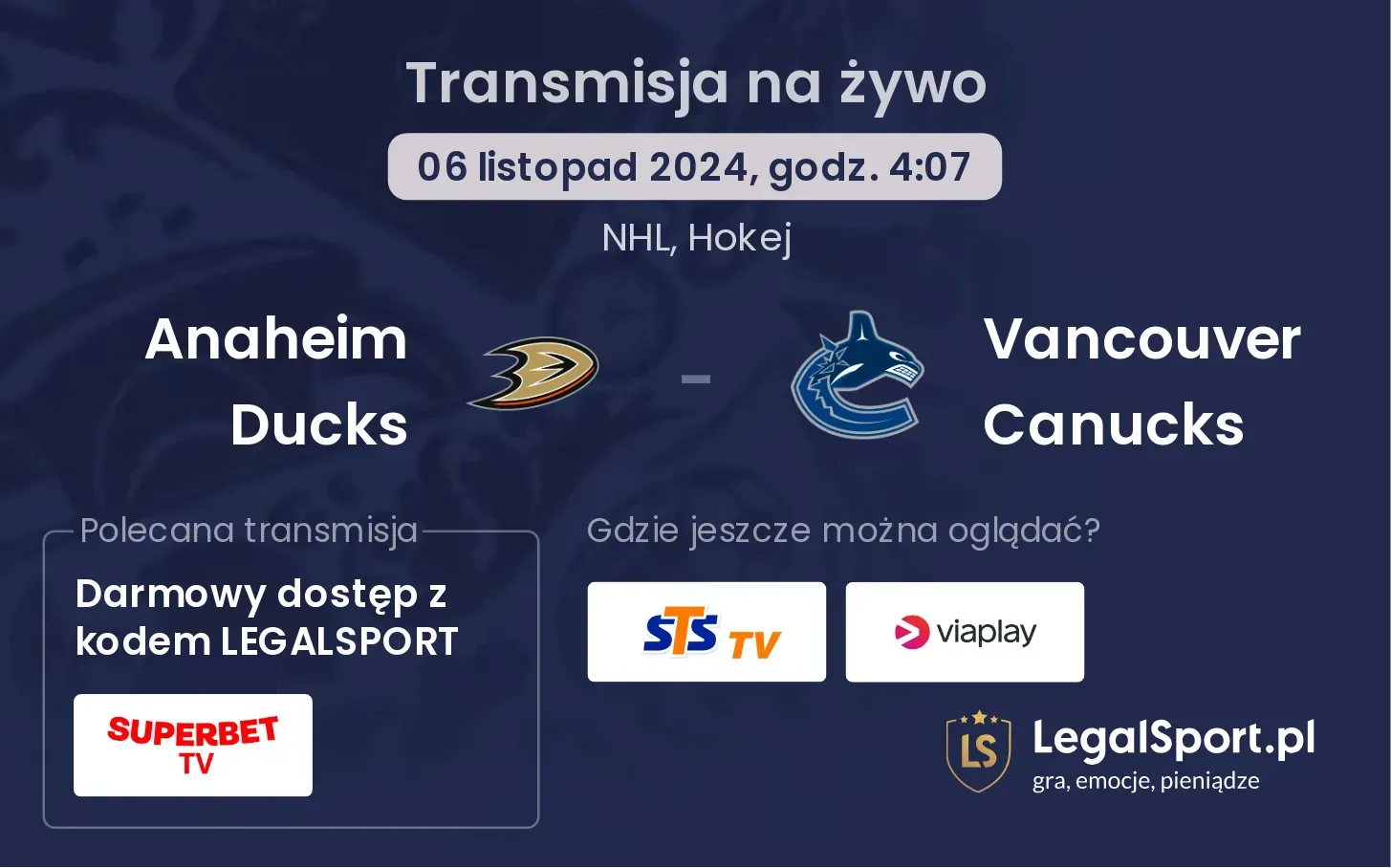 Anaheim Ducks - Vancouver Canucks transmisja na żywo