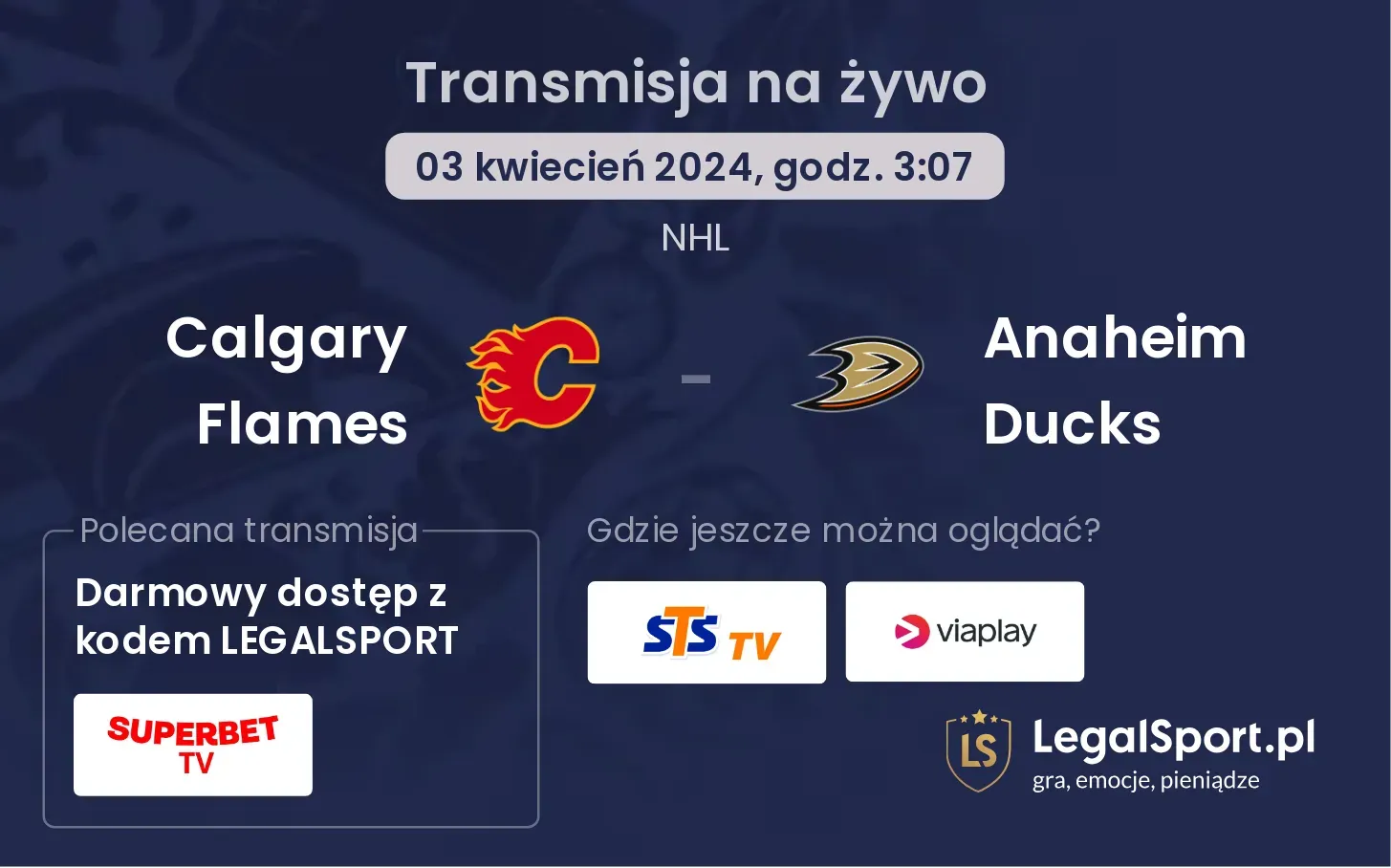 Calgary Flames - Anaheim Ducks transmisja na żywo