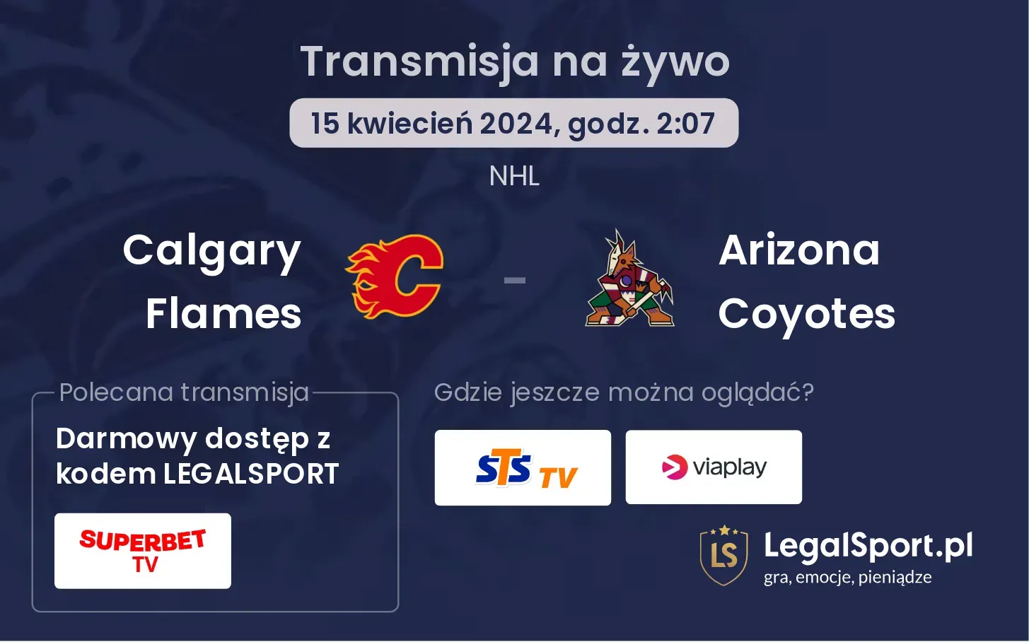 Calgary Flames - Arizona Coyotes transmisja na żywo