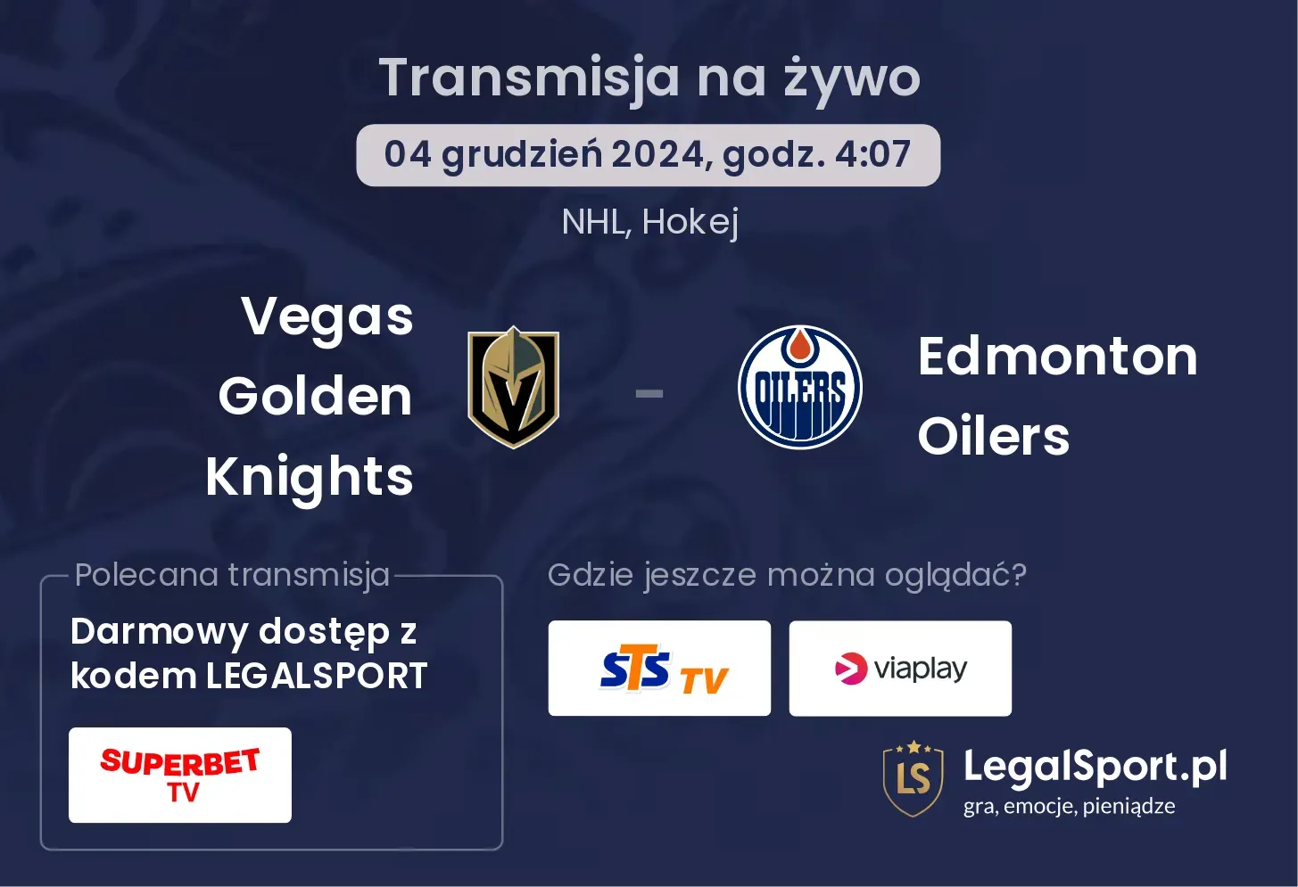 Edmonton Oilers - Vegas Golden Knights transmisja na żywo