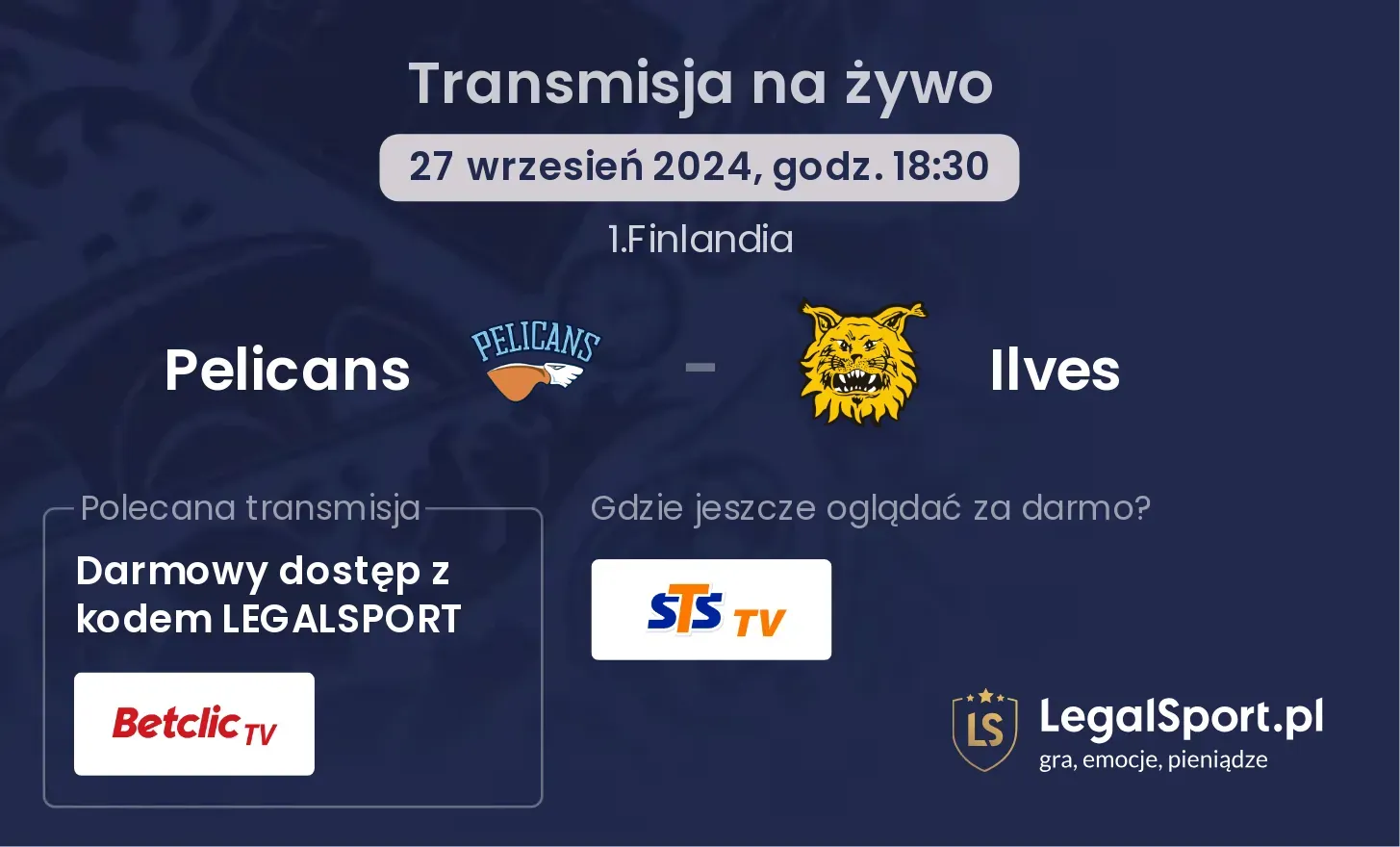 Pelicans - Ilves transmisja na żywo