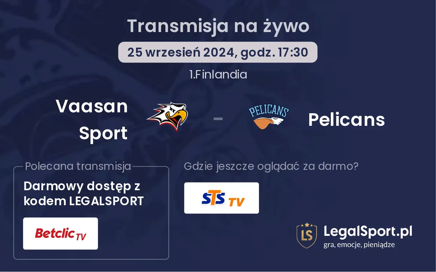 Vaasan Sport - Pelicans transmisja na żywo