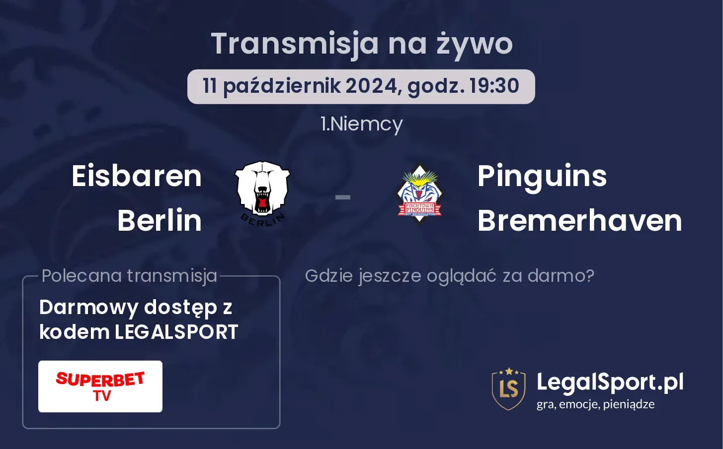  Eisbaren Berlin - Pinguins Bremerhaven transmisja na żywo