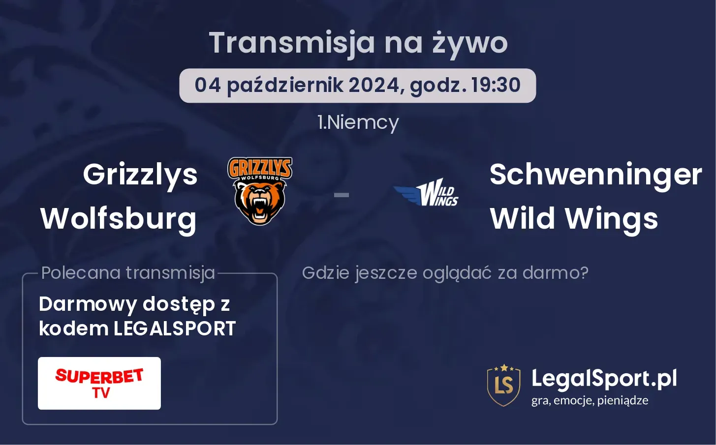  Grizzlys Wolfsburg - Schwenninger Wild Wings transmisja na żywo