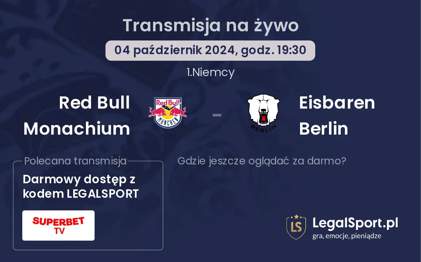 Red Bull Monachium -  Eisbaren Berlin transmisja na żywo