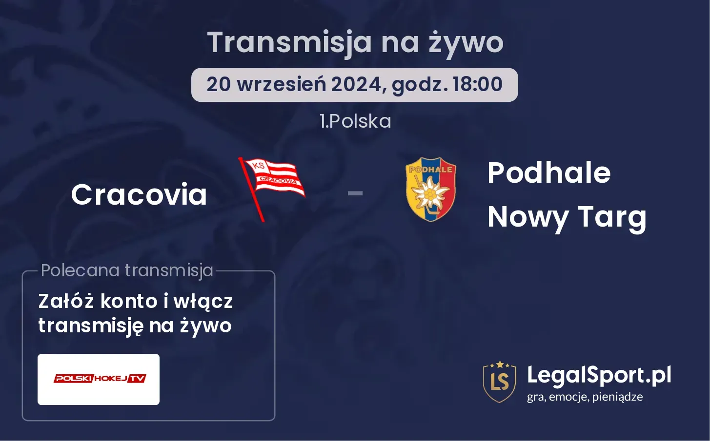 Cracovia - Podhale Nowy Targ transmisja na żywo