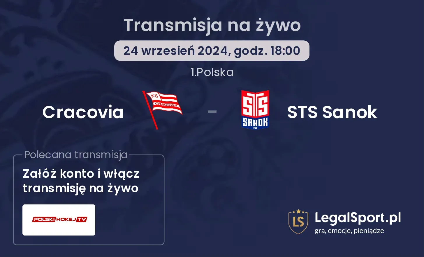 Cracovia - STS Sanok transmisja na żywo