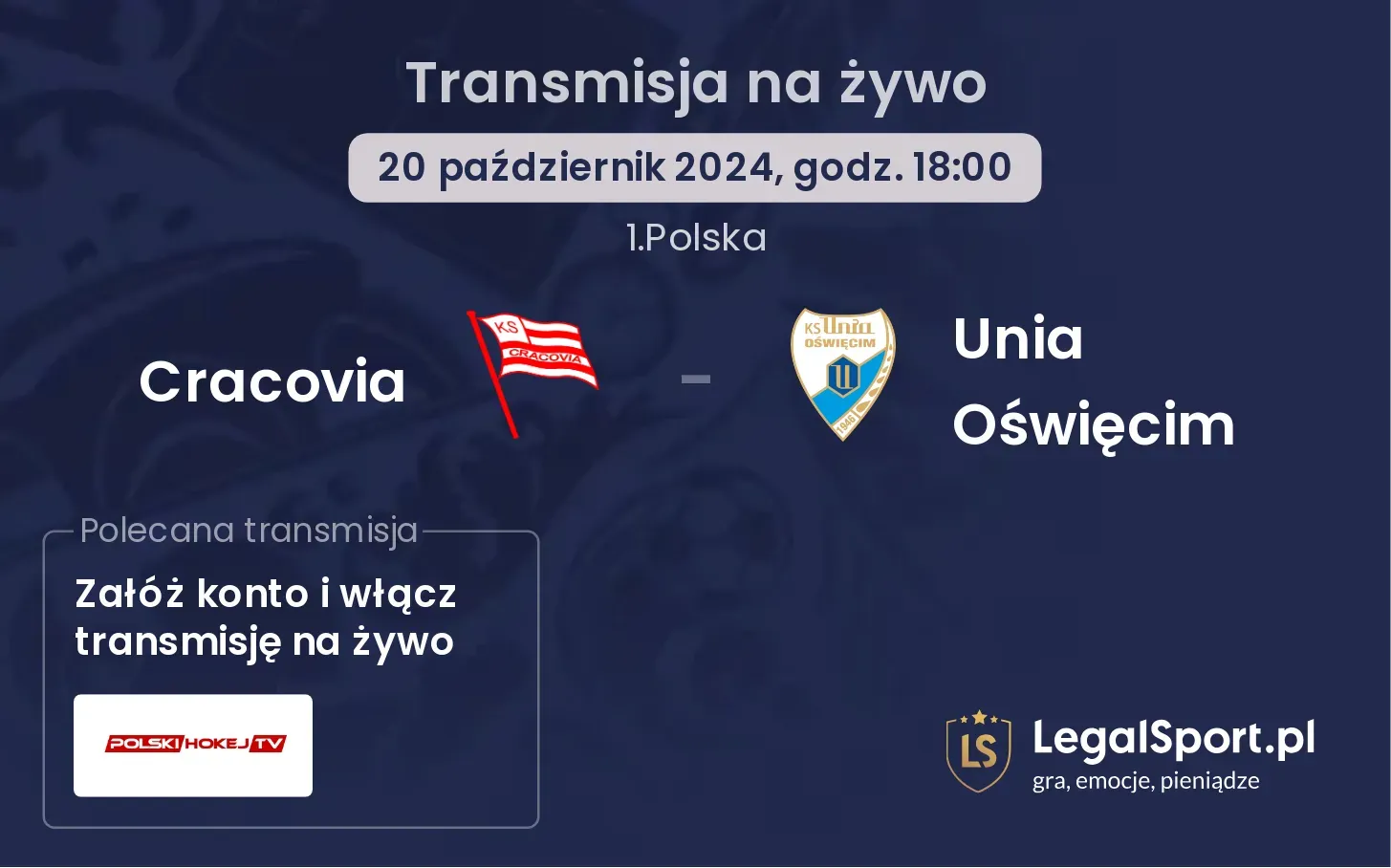 Cracovia - Unia Oświęcim transmisja na żywo