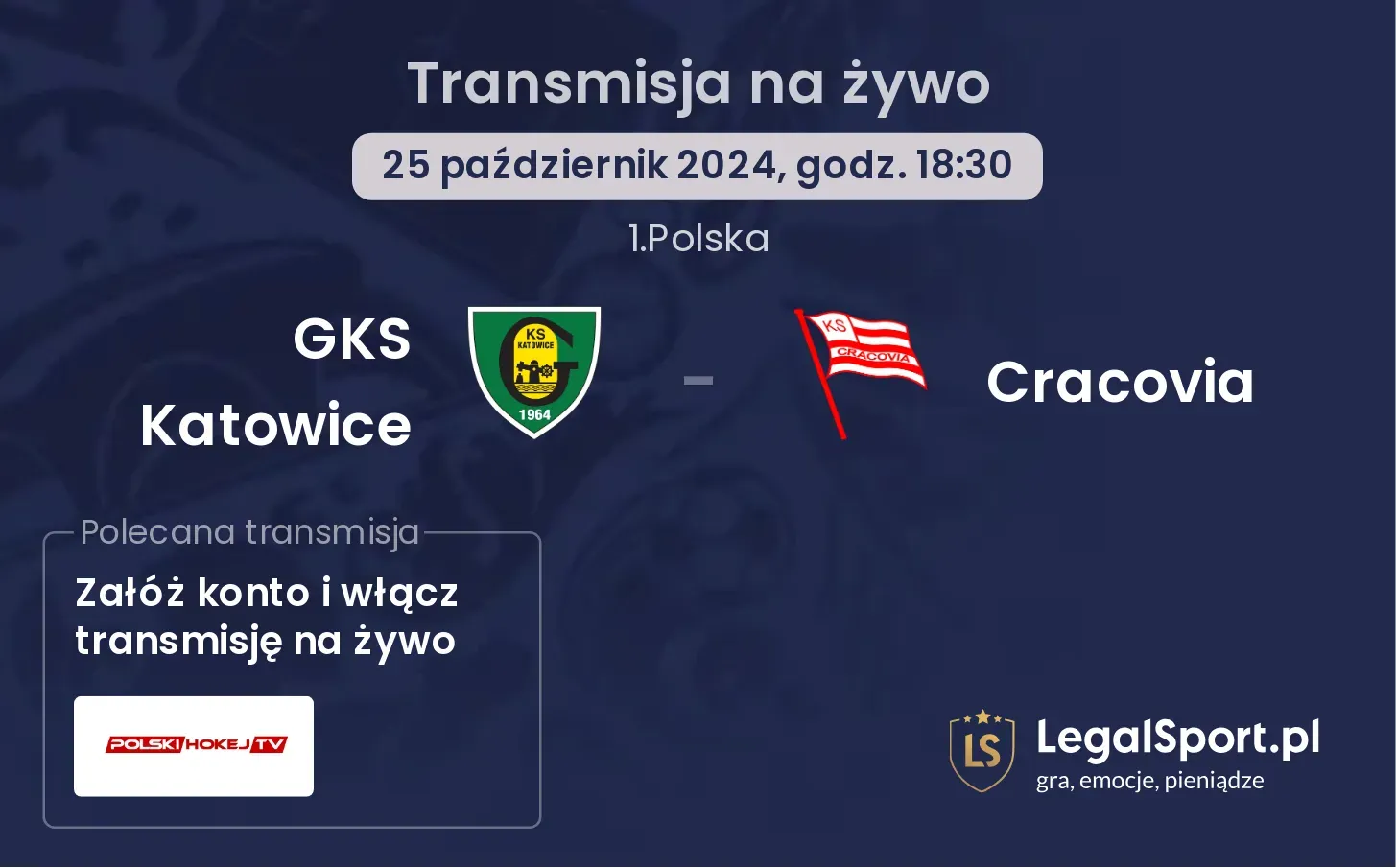 GKS Katowice - Cracovia transmisja na żywo