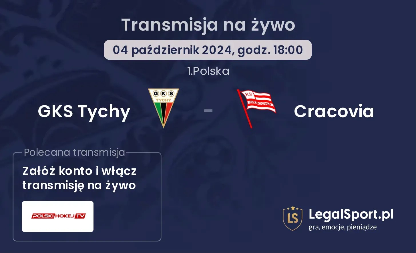 GKS Tychy - Cracovia transmisja na żywo