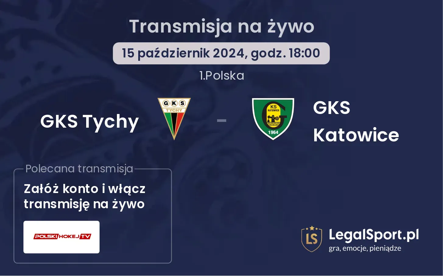 GKS Tychy - GKS Katowice transmisja na żywo