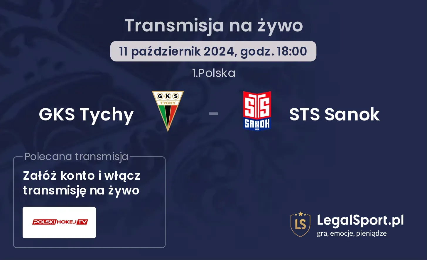 GKS Tychy - STS Sanok transmisja na żywo