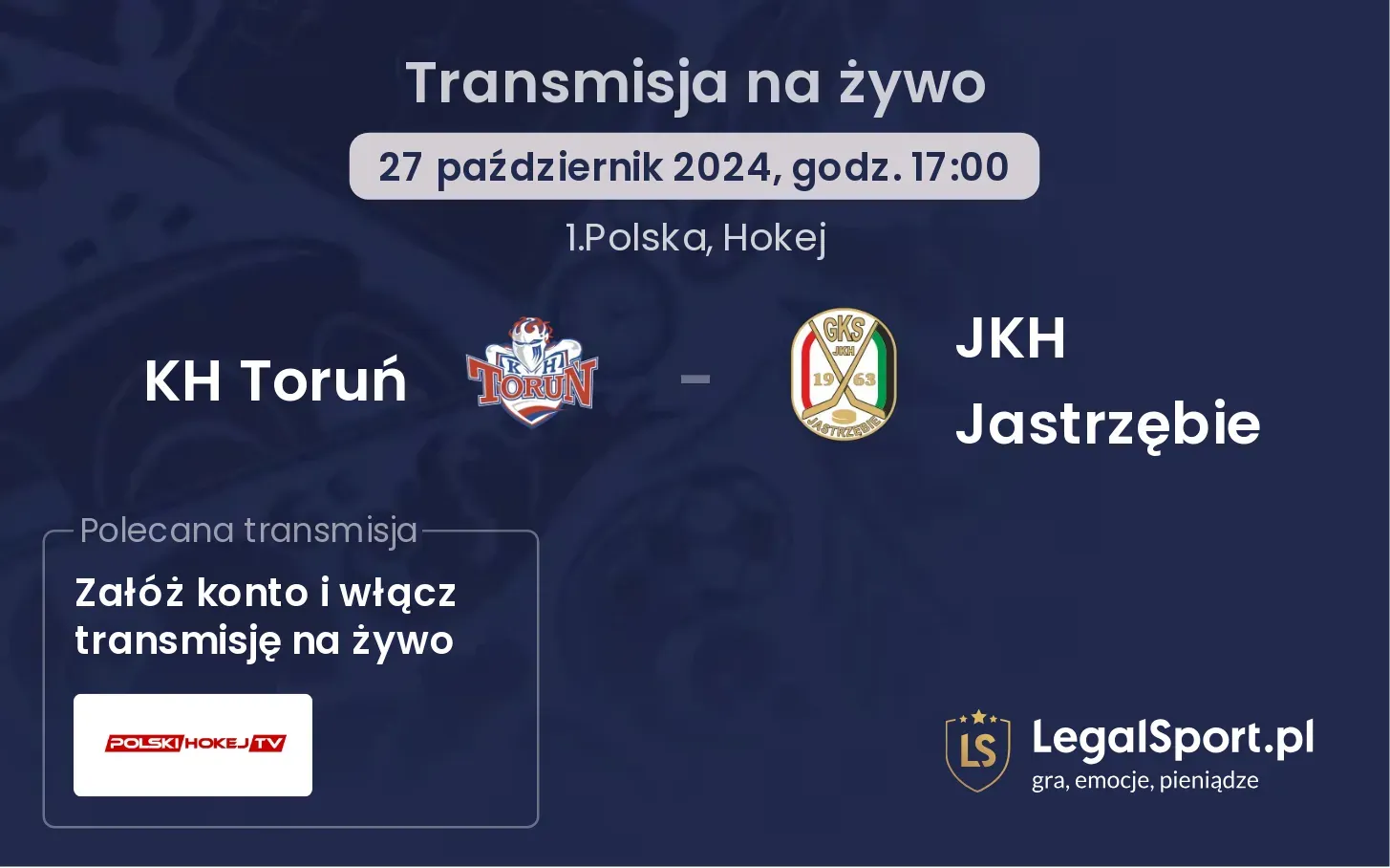 KH Toruń - JKH Jastrzębie transmisja na żywo