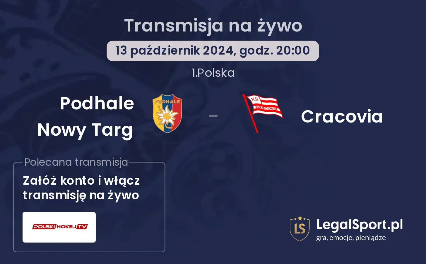 Podhale Nowy Targ - Cracovia transmisja na żywo