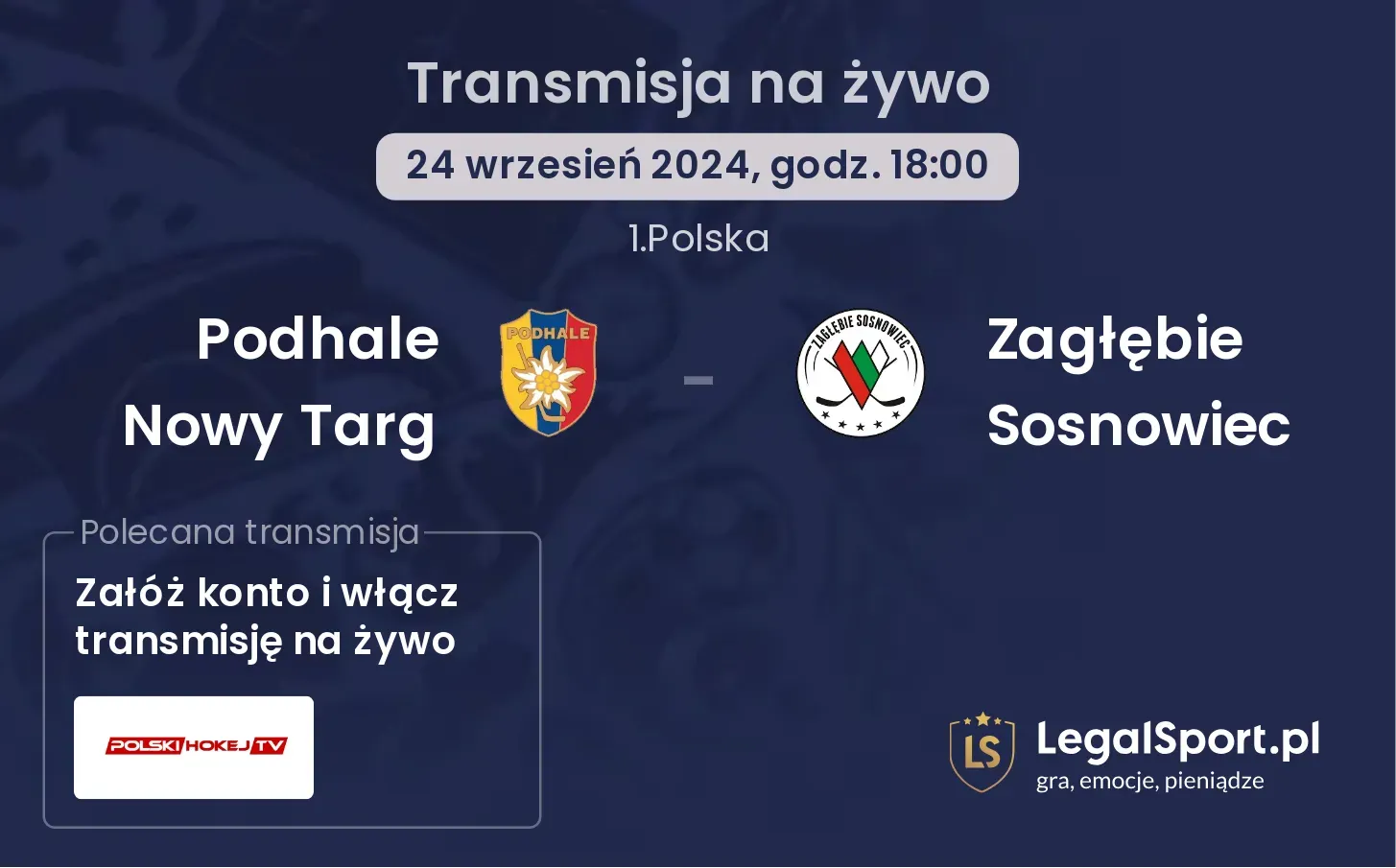 Podhale Nowy Targ - Zagłębie Sosnowiec transmisja na żywo