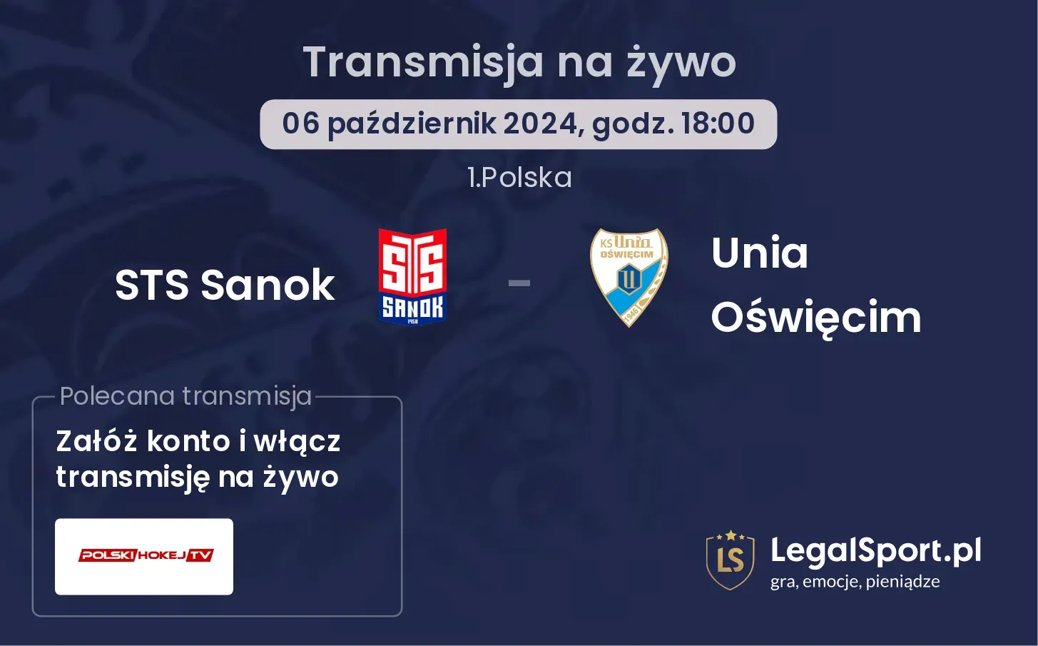 STS Sanok - Unia Oświęcim transmisja na żywo