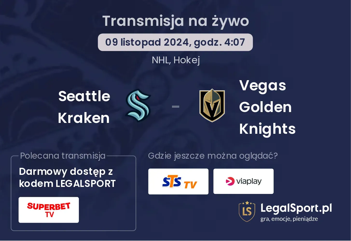 Seattle Kraken - Vegas Golden Knights transmisja na żywo