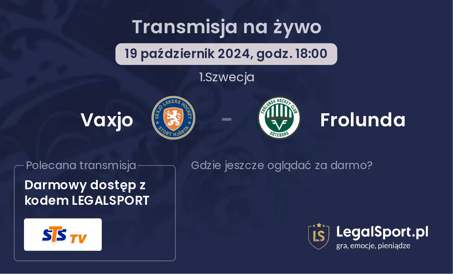 Vaxjo - Frolunda transmisja na żywo