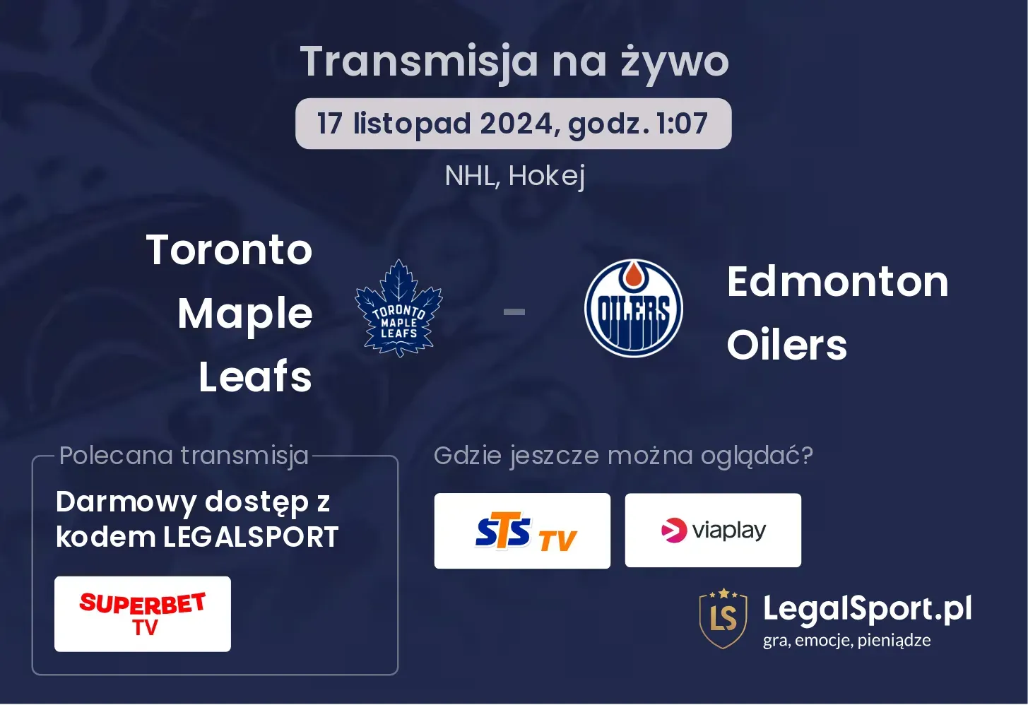 Toronto Maple Leafs - Edmonton Oilers transmisja na żywo