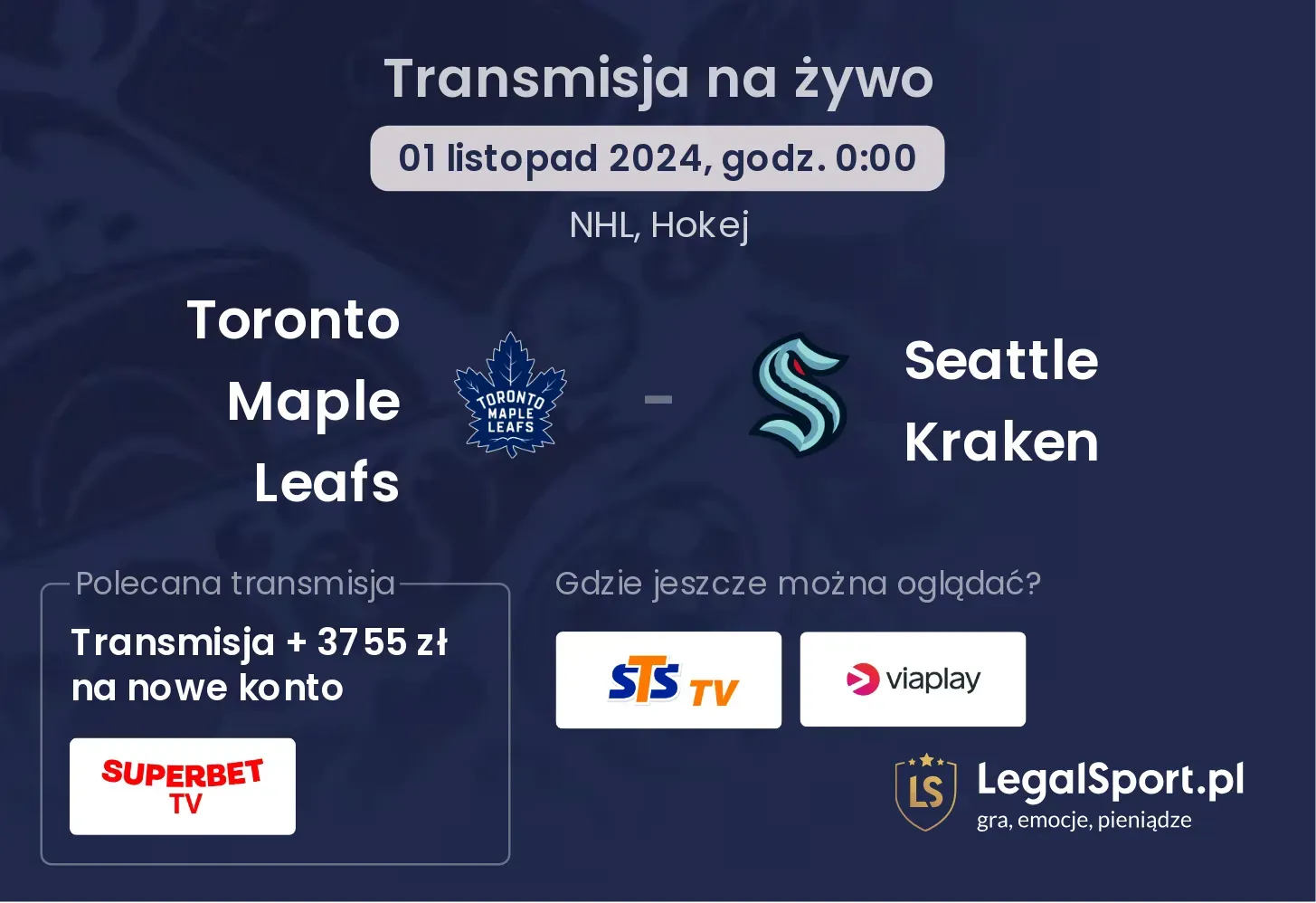 Toronto Maple Leafs - Seattle Kraken transmisja na żywo