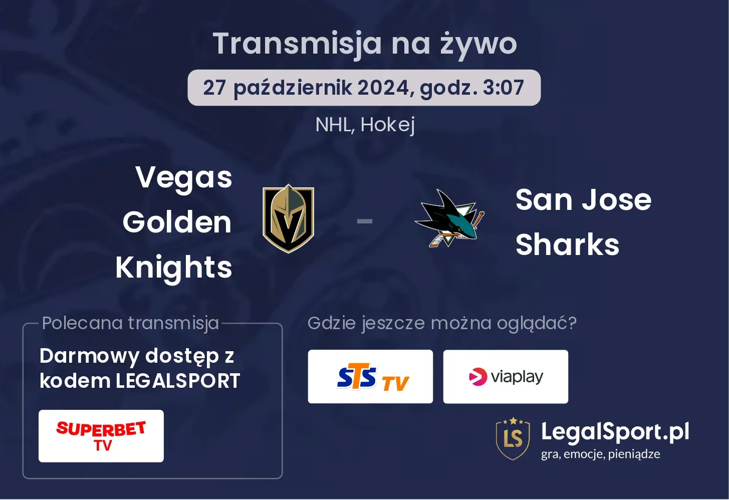 Vegas Golden Knights - San Jose Sharks transmisja na żywo