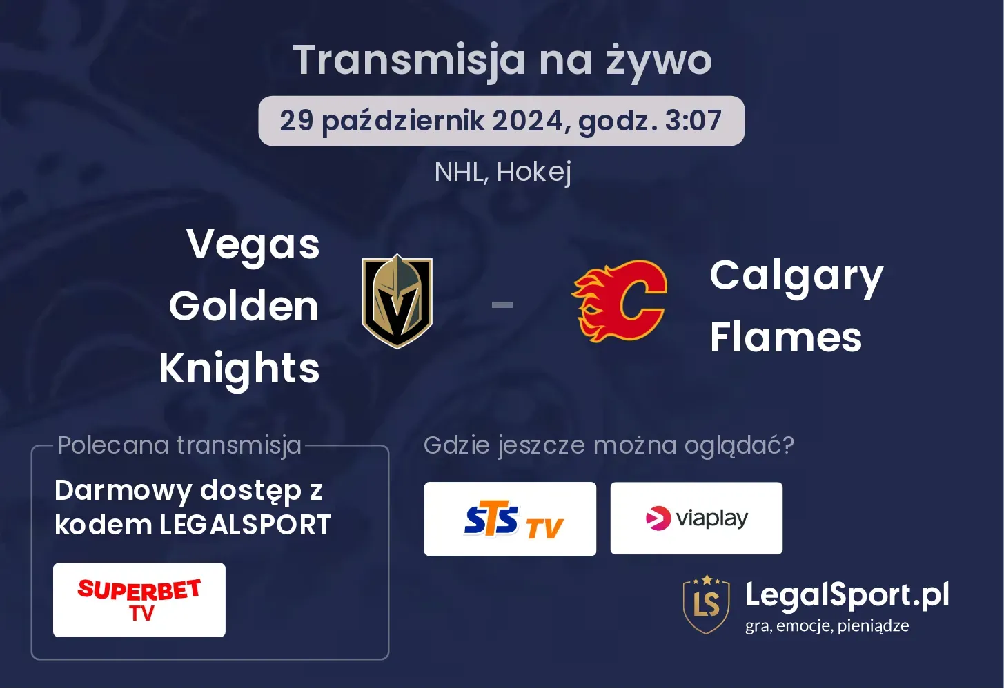 Vegas Golden Knights - Calgary Flames transmisja na żywo