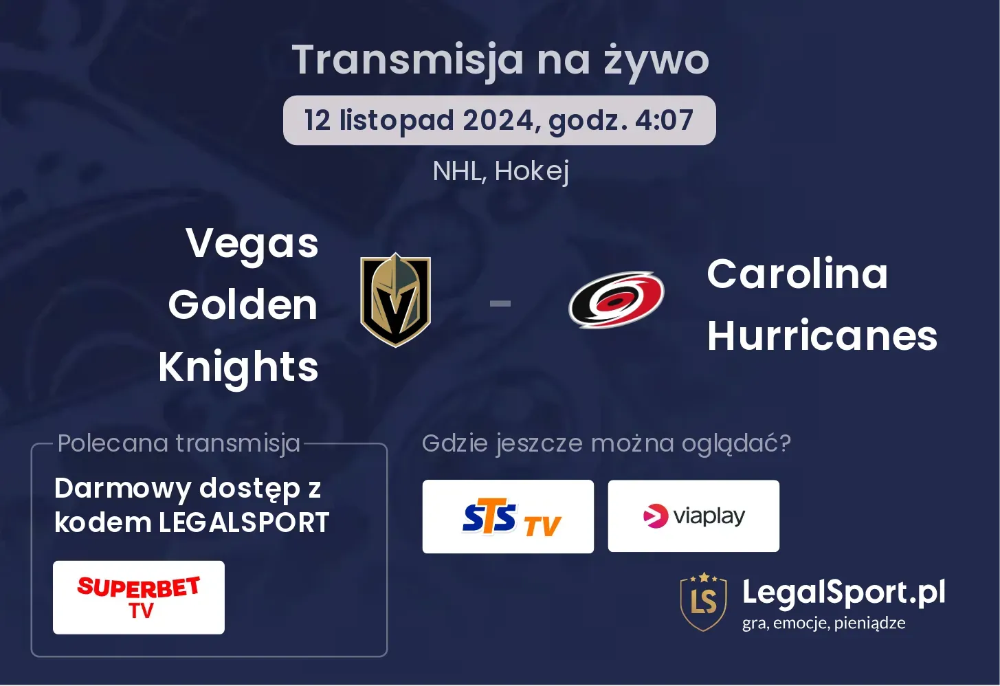 Vegas Golden Knights - Carolina Hurricanes transmisja na żywo