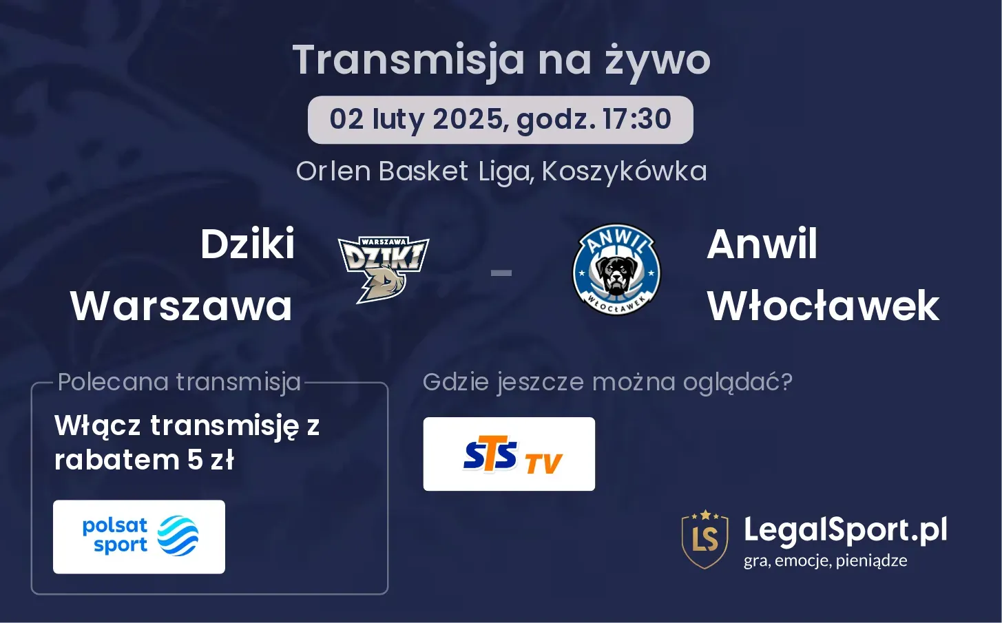 Anwil Włocławek - Dziki Warszawa gdzie oglądać? 12.10, godz. 15:30