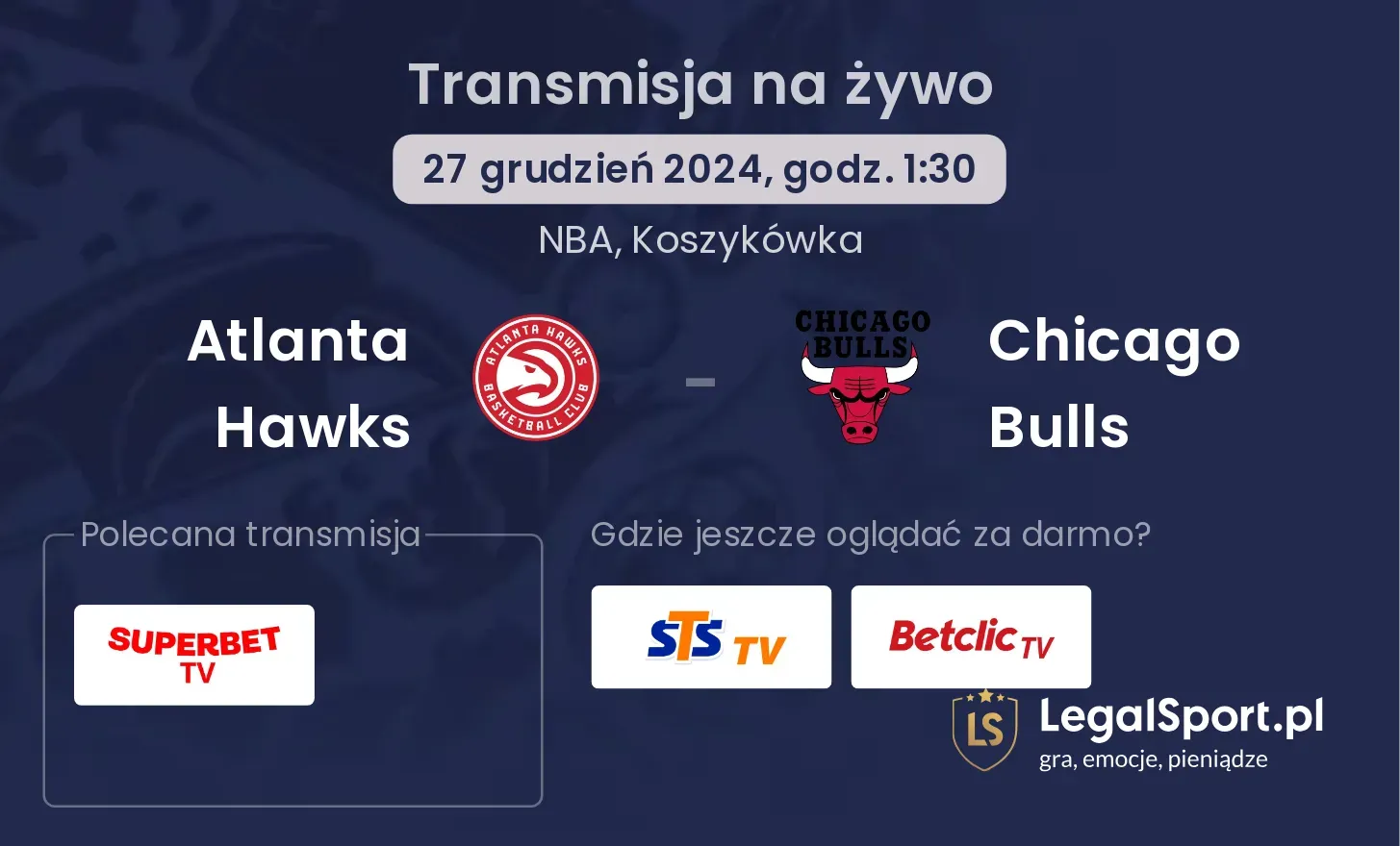 Atlanta Hawks - Chicago Bulls gdzie oglądać?