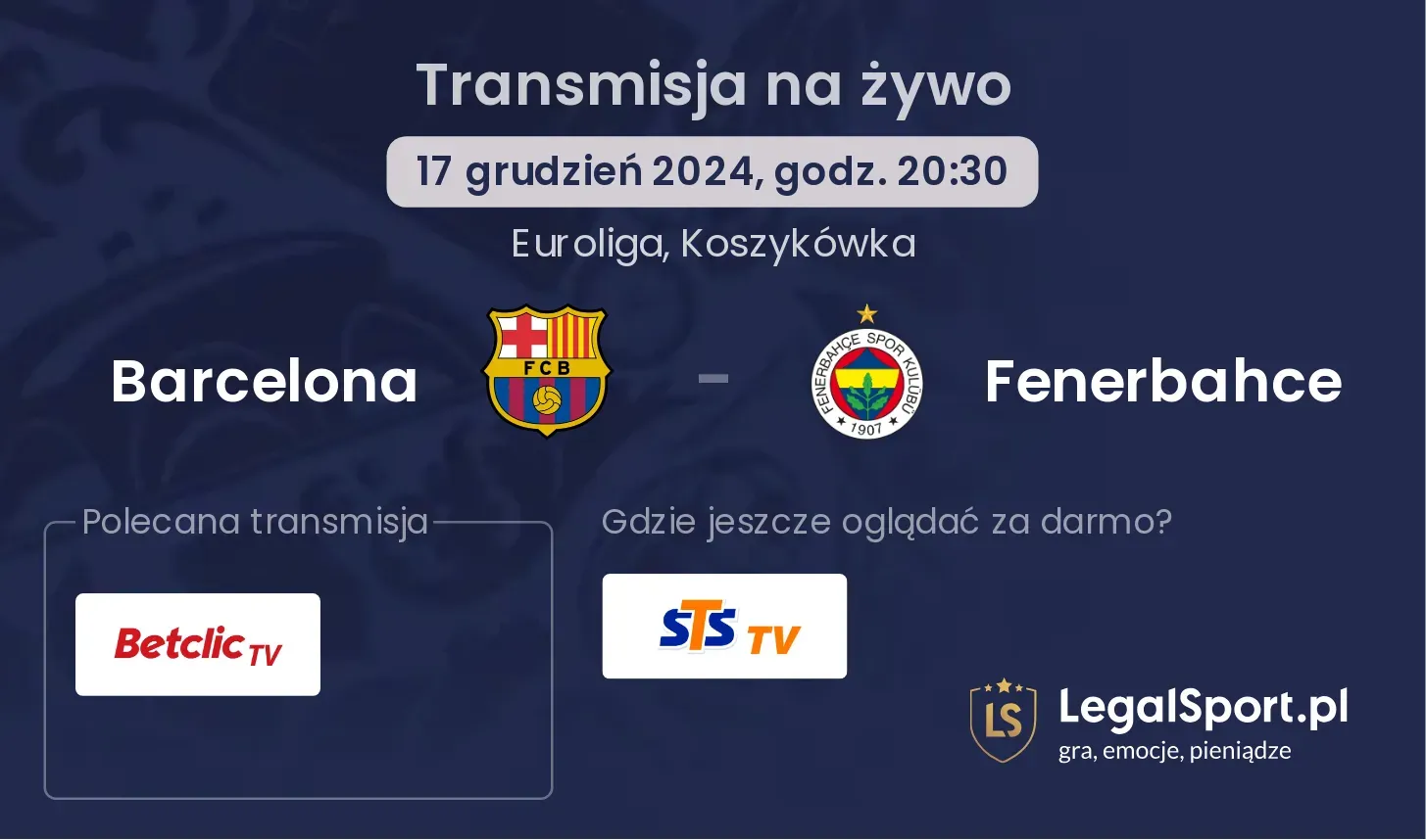 Barcelona - Fenerbahce transmisja na żywo