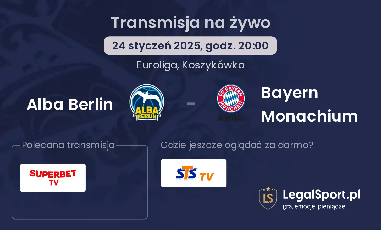 Alba Berlin - Bayern Monachium gdzie oglądać?