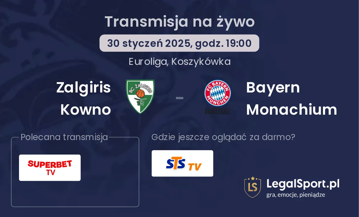 Zalgiris Kowno - Bayern Monachium gdzie oglądać?