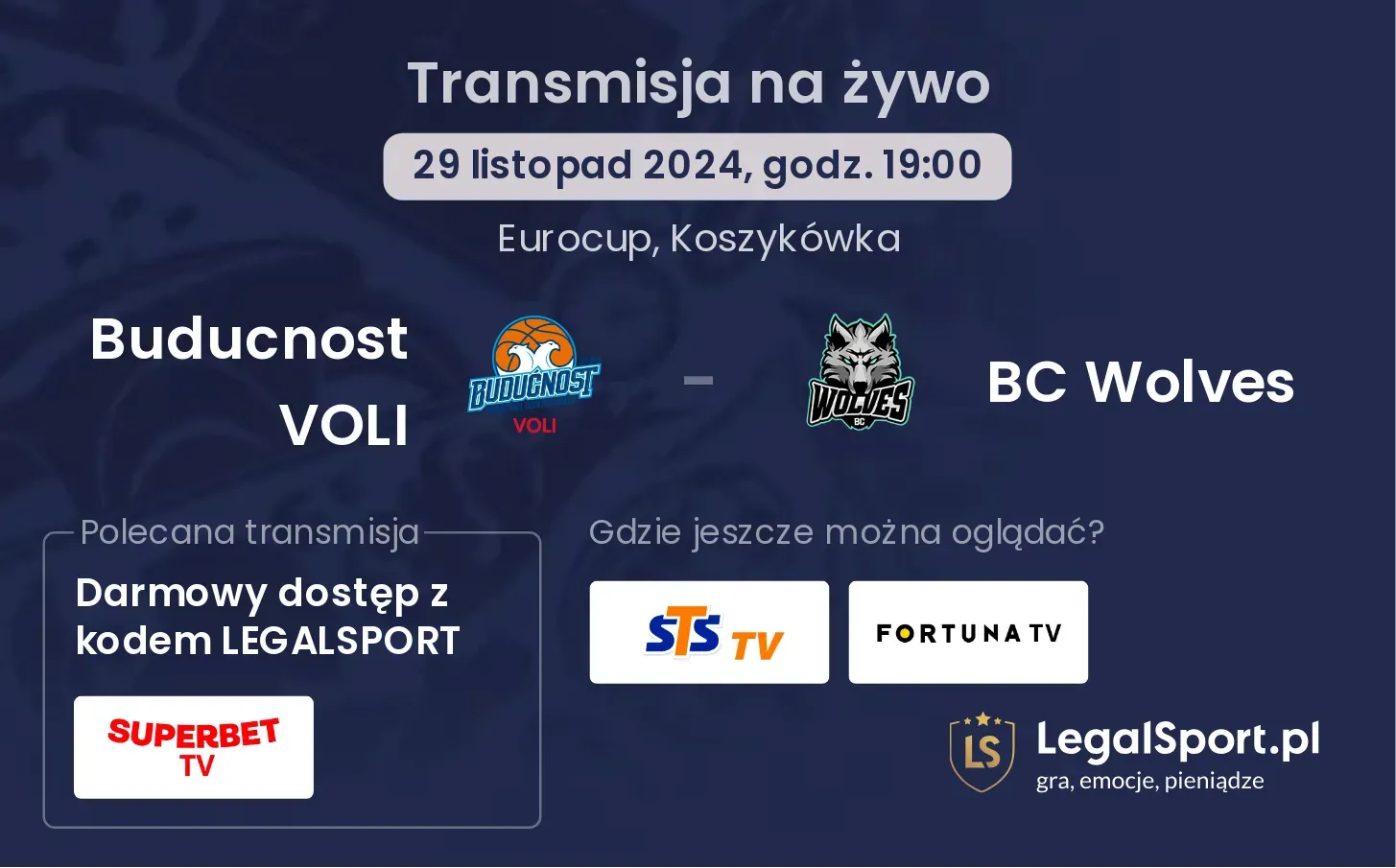 Buducnost VOLI - BC Wolves transmisja na żywo