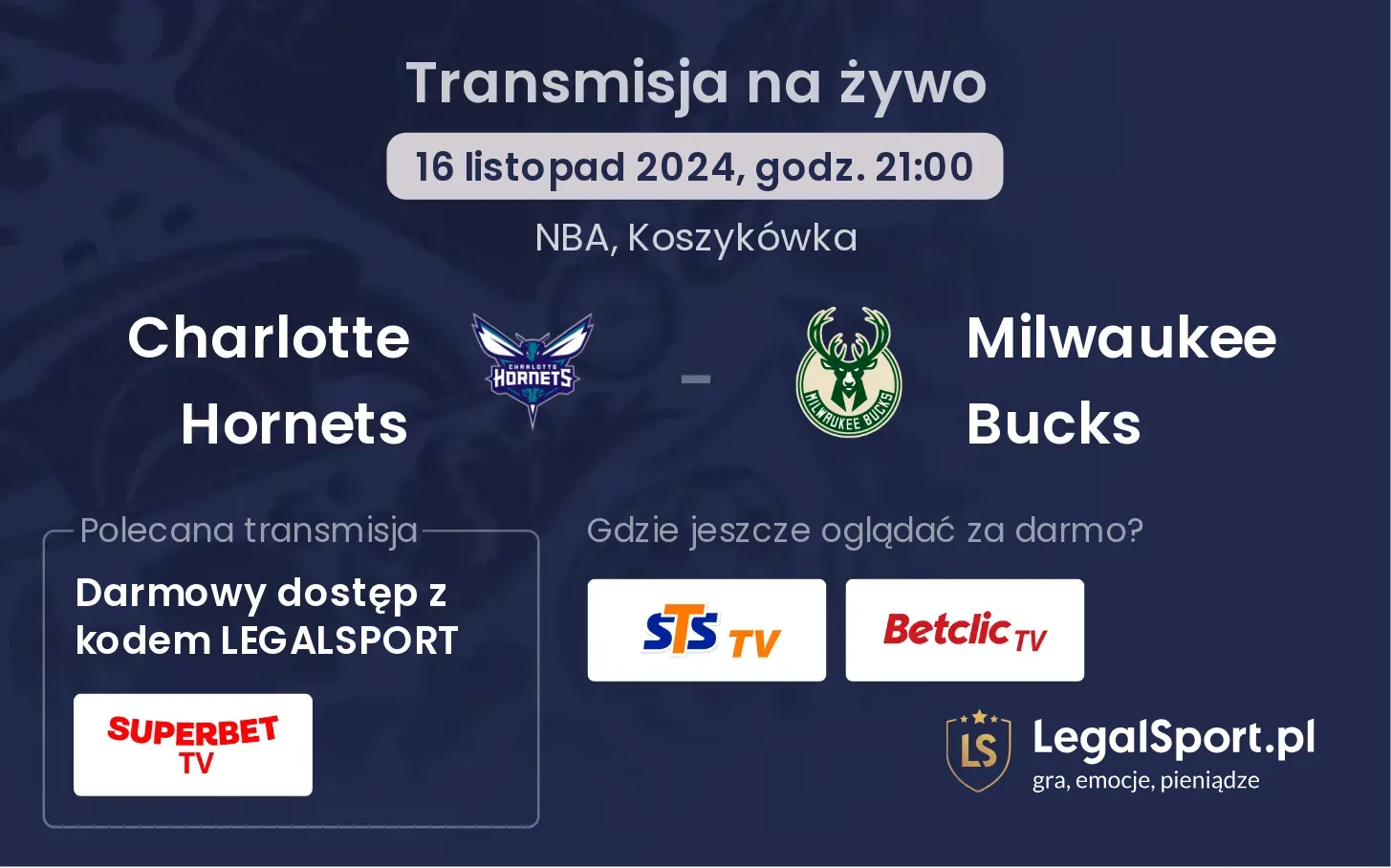 Charlotte Hornets - Milwaukee Bucks transmisja na żywo