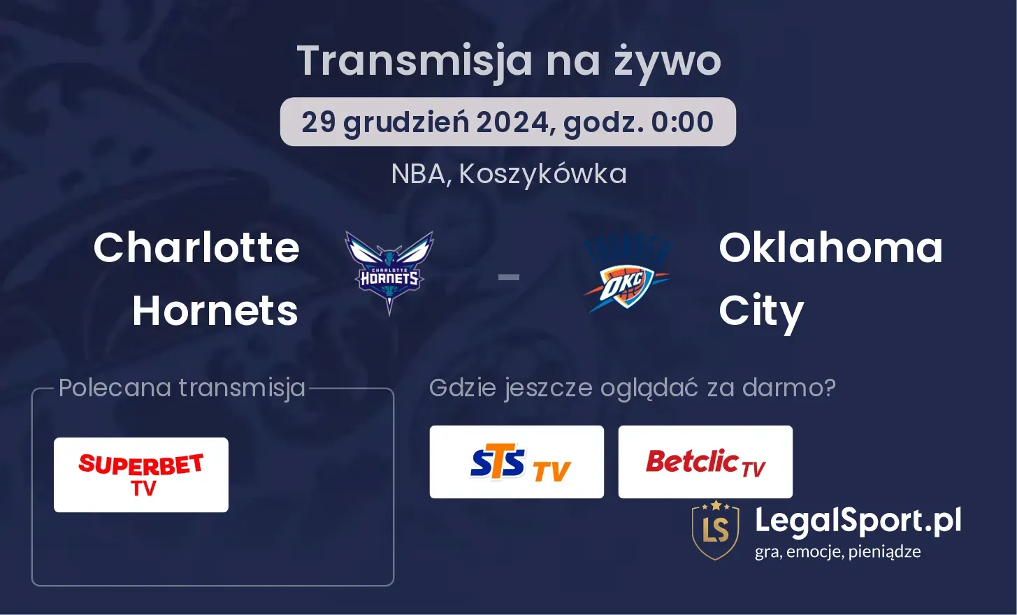 Charlotte Hornets - Oklahoma City transmisja na żywo