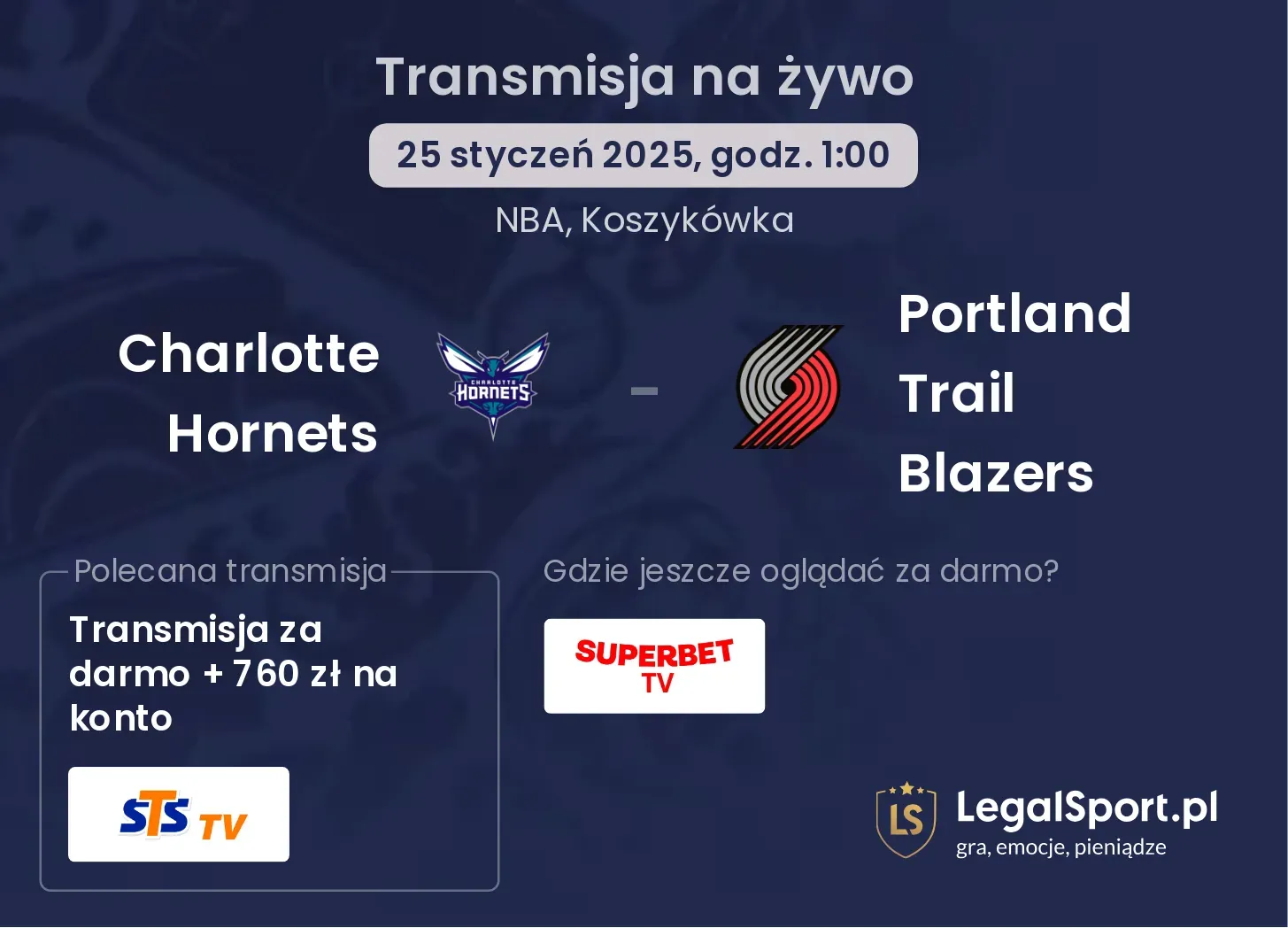 Charlotte Hornets - Portland Trail Blazers transmisja na żywo