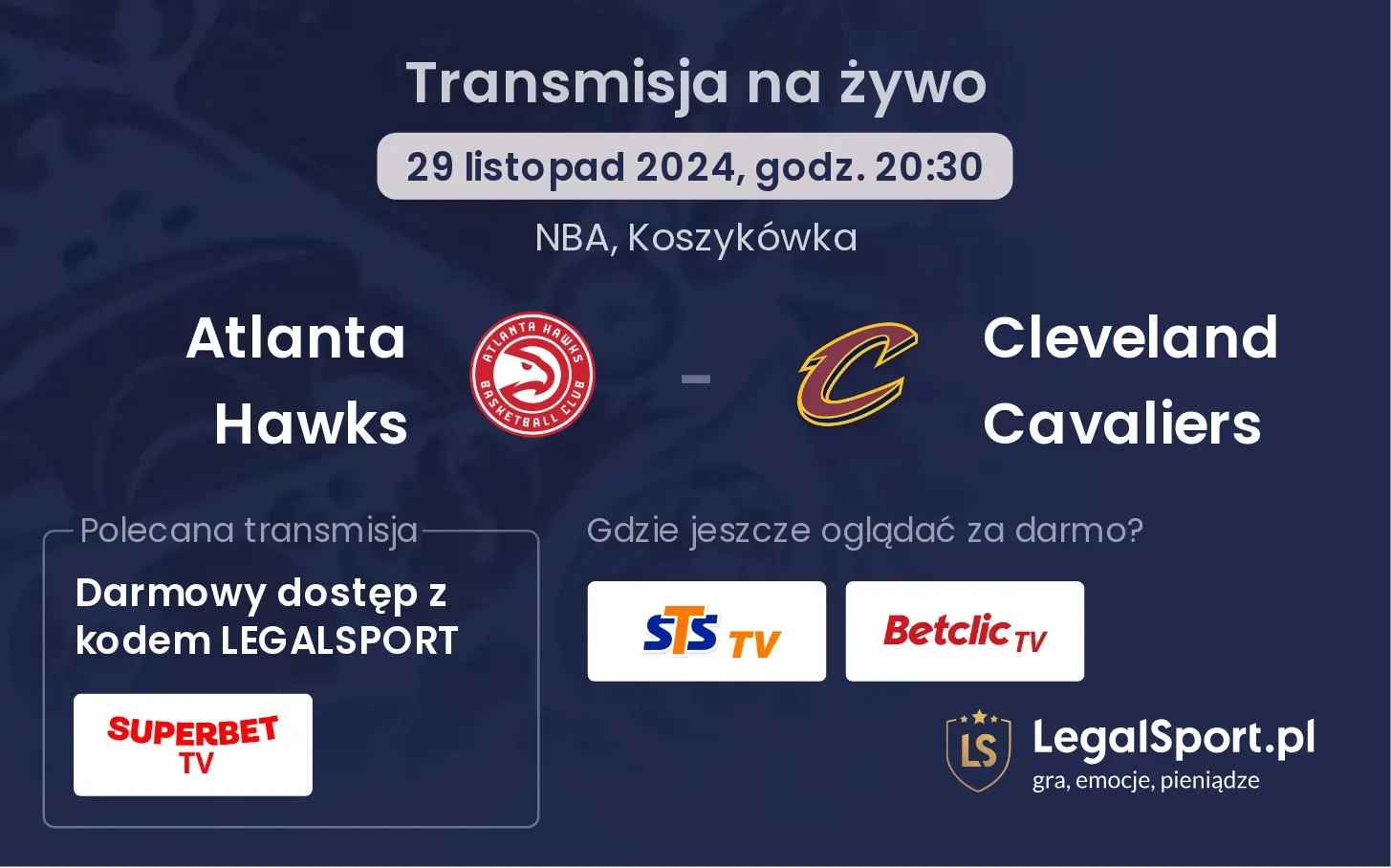 Cleveland Cavaliers - Atlanta Hawks transmisja na żywo