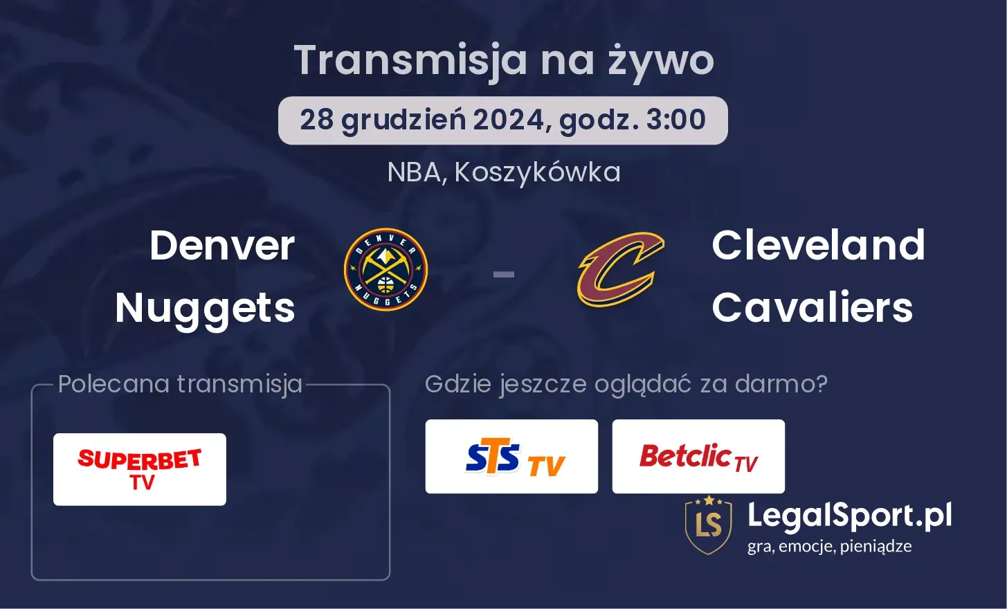 Cleveland Cavaliers - Denver Nuggets transmisja na żywo