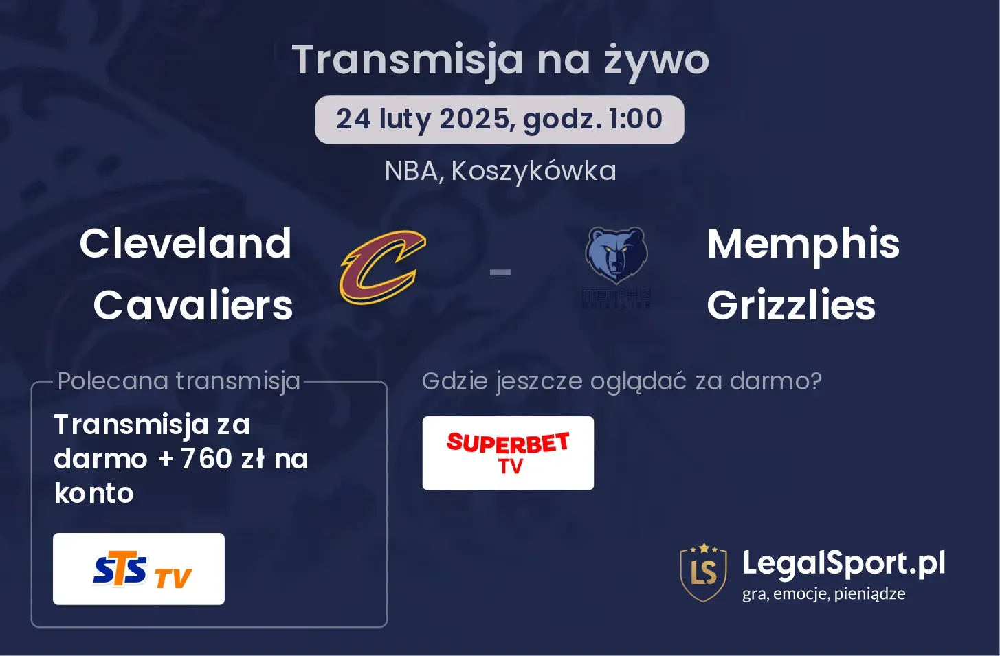 Cleveland Cavaliers - Memphis Grizzlies transmisja na żywo