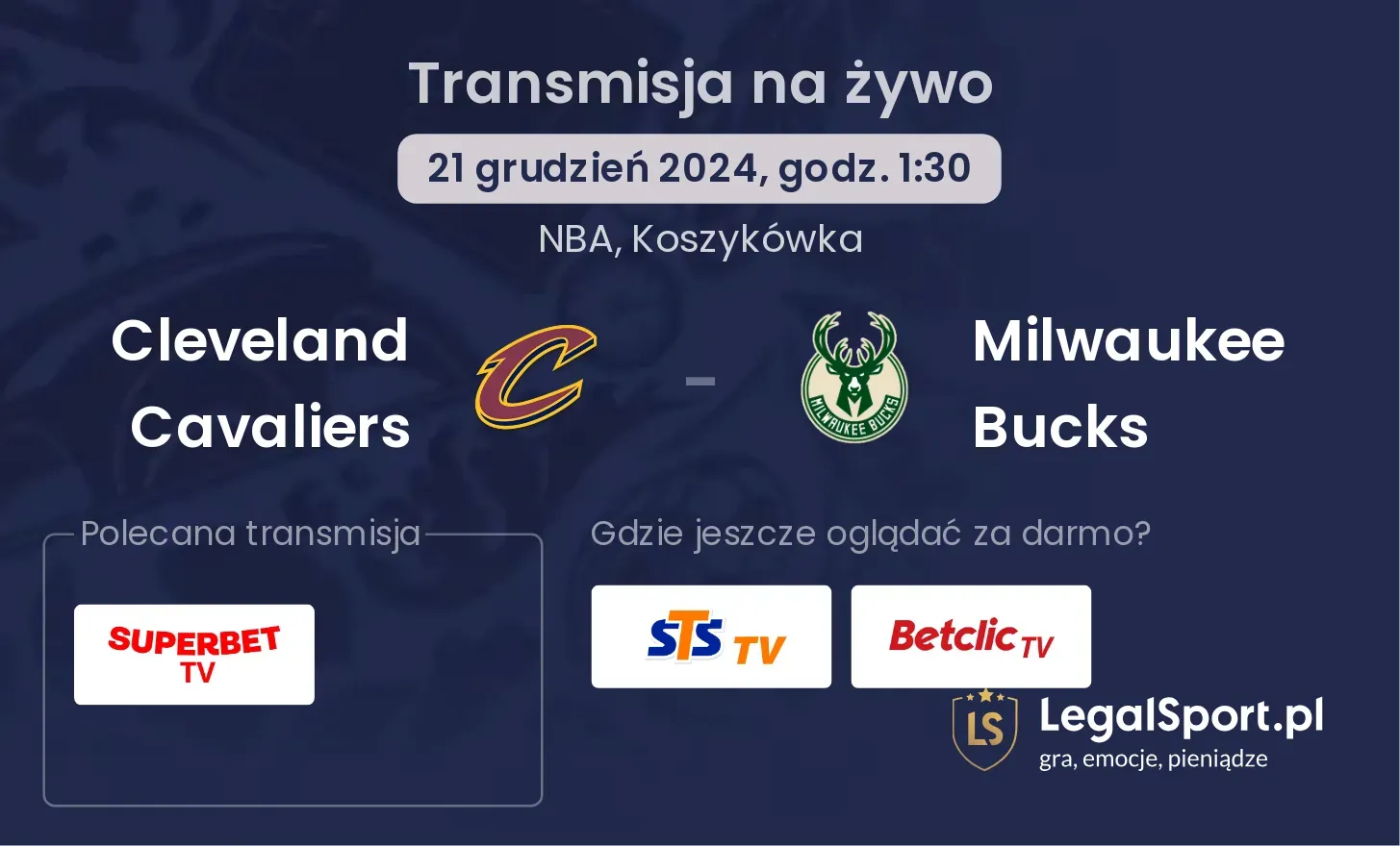 Cleveland Cavaliers - Milwaukee Bucks gdzie oglądać?