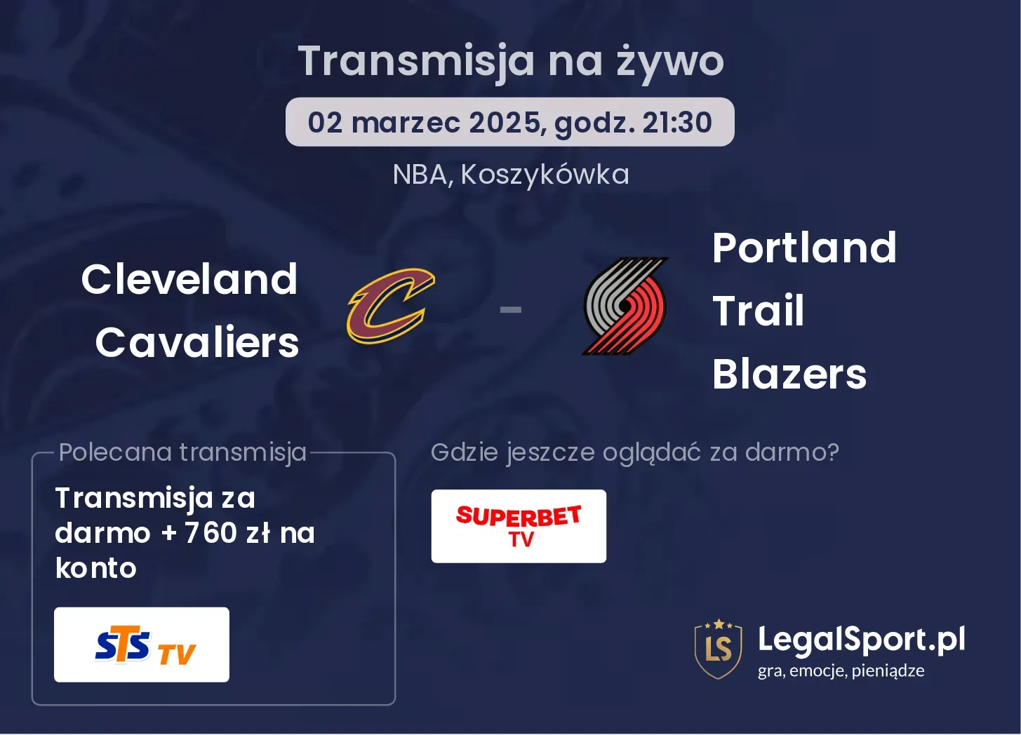 Cleveland Cavaliers - Portland Trail Blazers transmisja na żywo