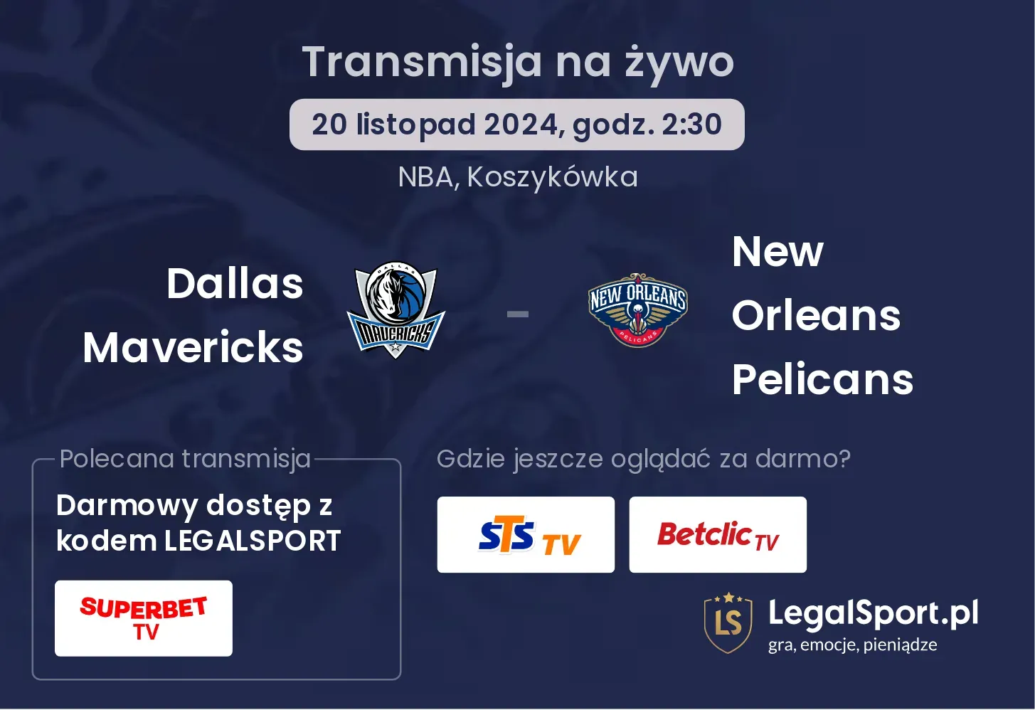 Dallas Mavericks - New Orleans Pelicans transmisja na żywo